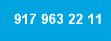 917 963 22 11